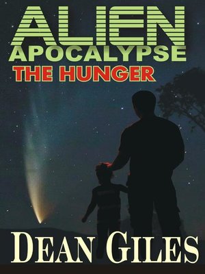 cover image of Alien Apocalypse--The Hunger